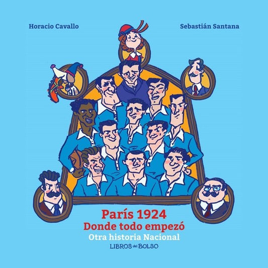 PARIS 1924. Donde todo empezo  | Horacio Cavallo Sebastian Santana