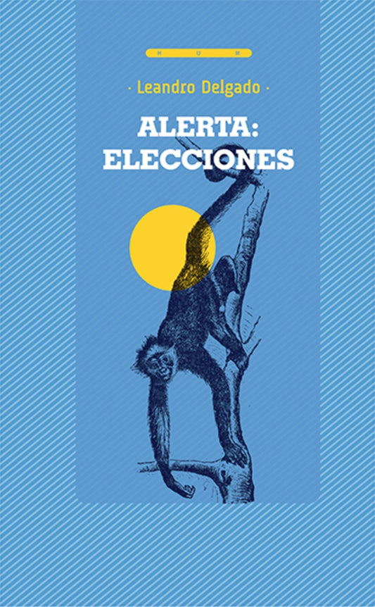 ALERTA: ELECCIONES  | LEANDRO DELGADO