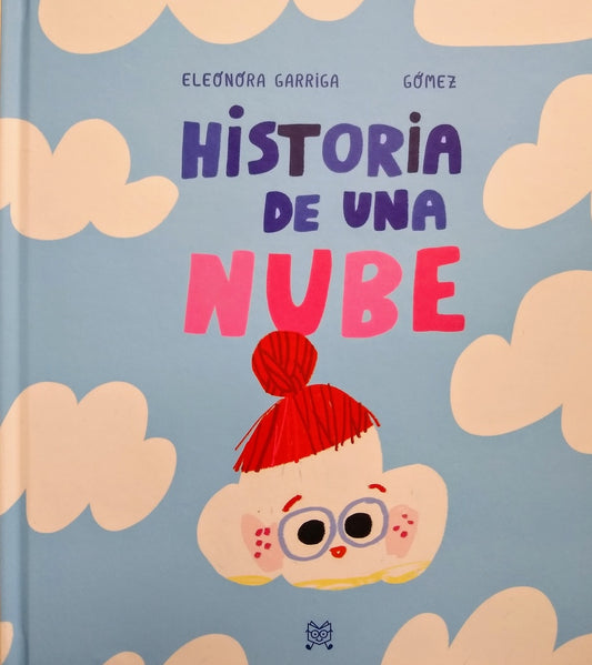 HISTORIA DE UNA NUBE | Eleonora Garriga