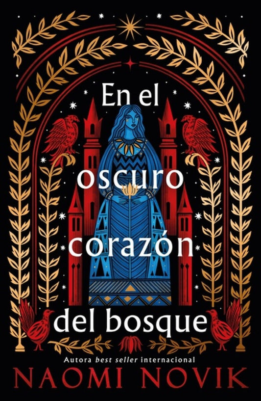 EN EL OSCURO CORAZON DEL BOSQUE | Naomi Novik