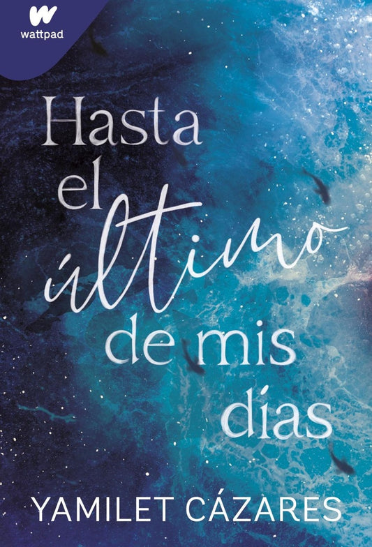 HASTA EL ULTIMO DE MIS DIAS | Yamilet Cazares