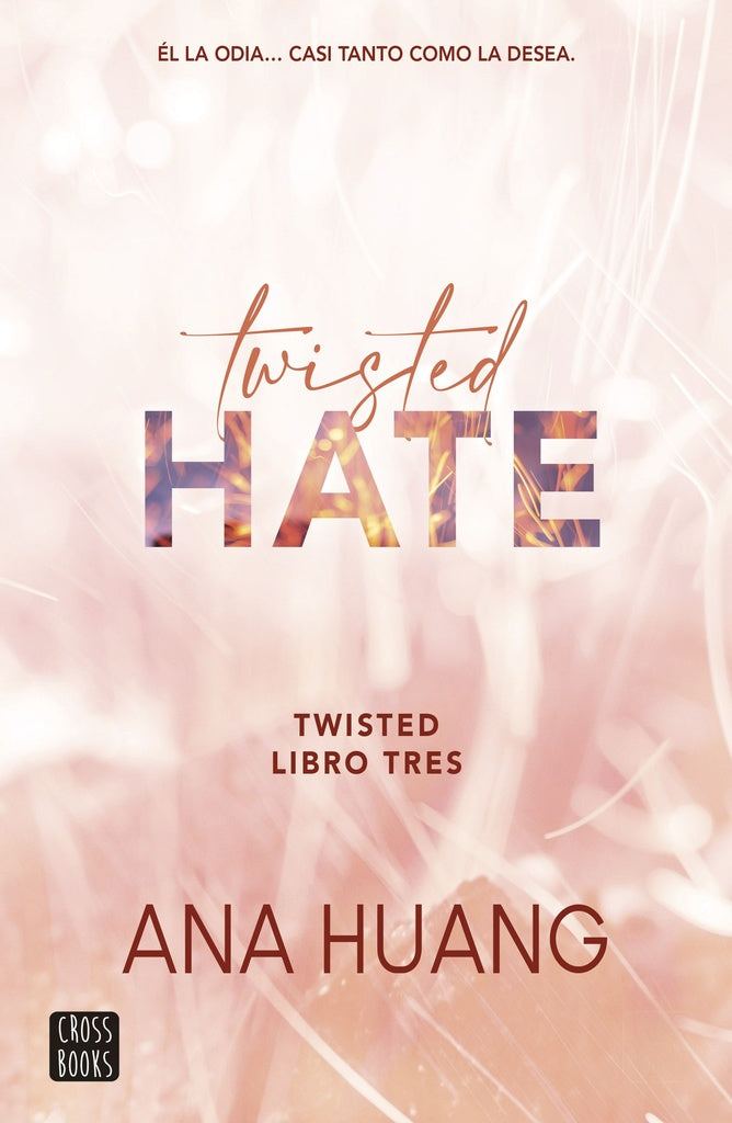 TWISTED HATE LIBRO TRES | Ana Huang
