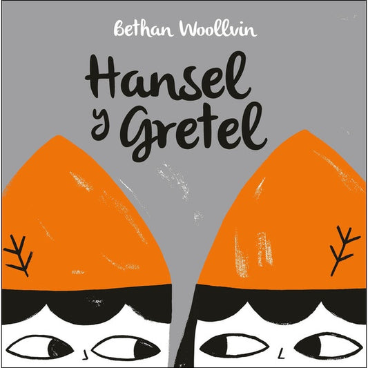HANSEL Y GRETEL | Bethan Woolvin
