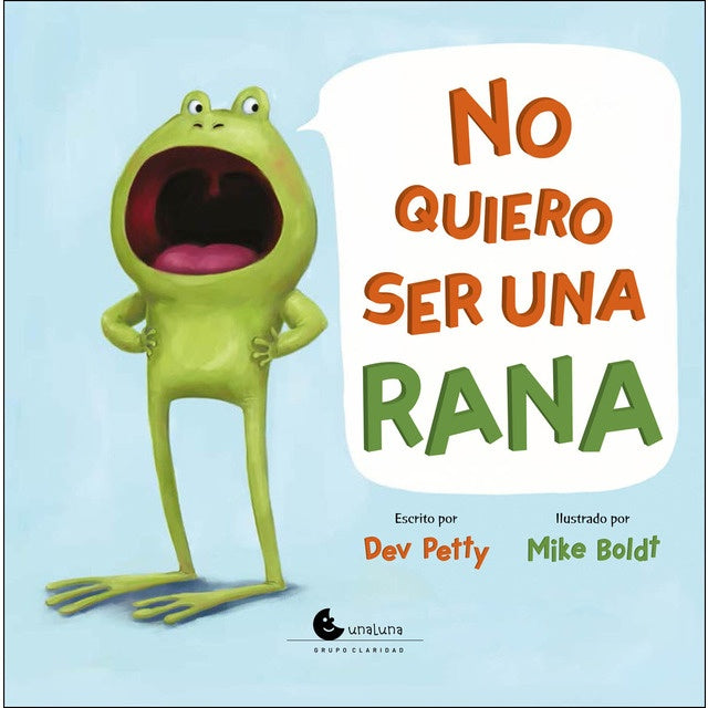 NO QUIERO SER UNA RANA (TAPA DURA) | Dev Petty