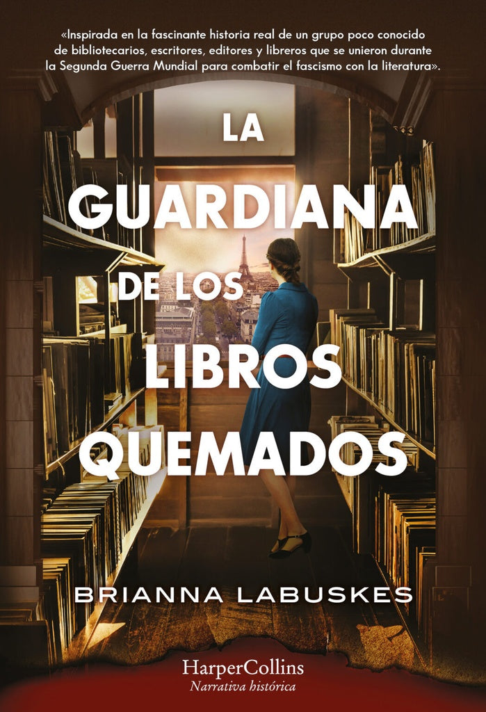 LA GUARDIANA DE LOS LIBROS QUEMADOS | Brianna Labuskes