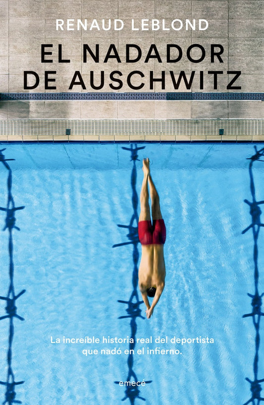 EL NADADOR DE AUSCHWITZ | Renaud Leblond