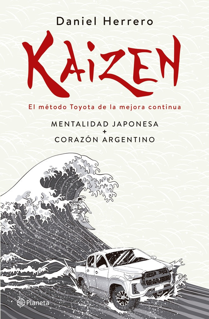 KAIZEN. EL METODO TOYOTA DE LA MEJORA CONTINUA | Daniel Herrero