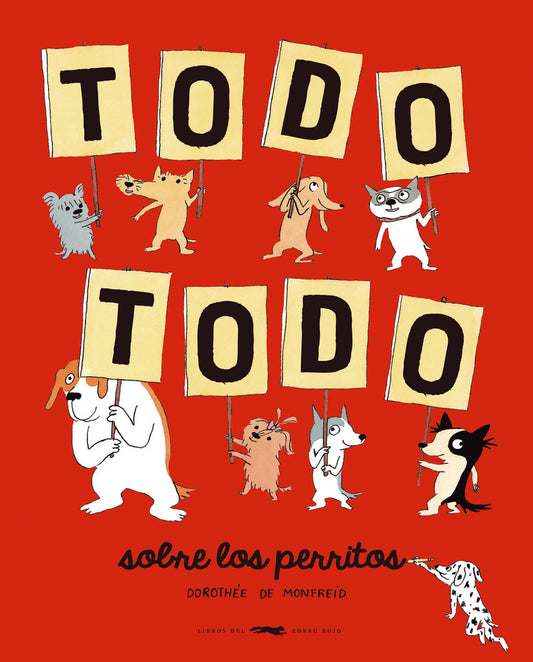 TODO TODO, SOBRE PERRITOS | Dorothee De Monfreid