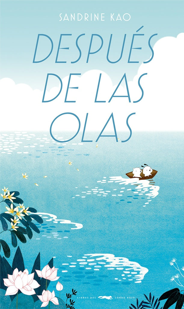 DESPUES DE LAS OLAS | Sandrine  Kao