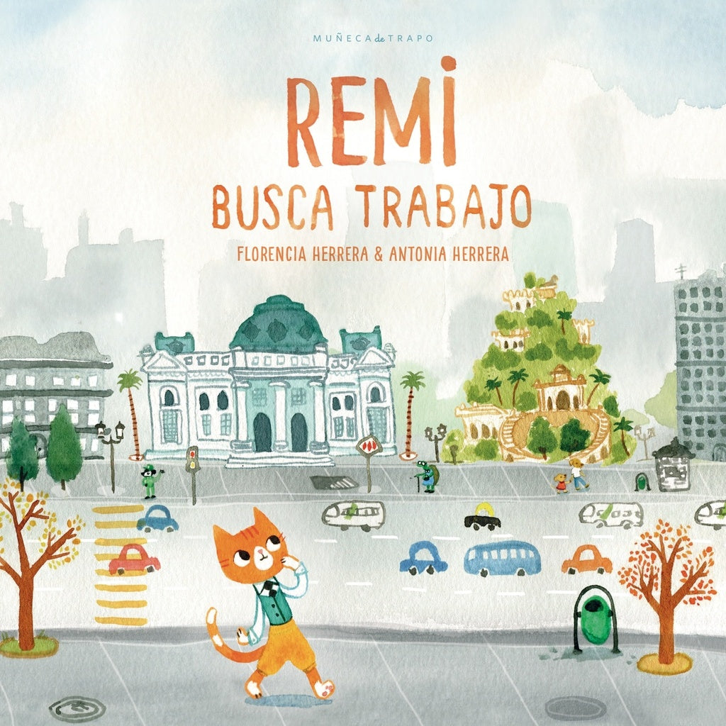 REMI BUSCA TRABAJO (Nuevo) | FLORENCIA HERRERA & ANTONIA HERRERA