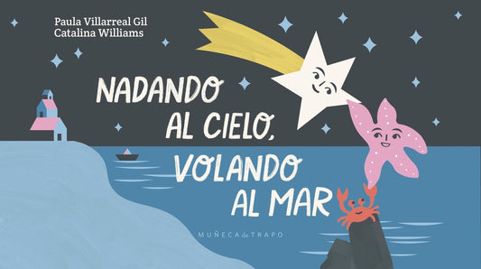 NADANDO AL CIELO, VOLANDO AL MAR (Nuevo) | PAULA VILLAREAL / CATALINA WILLIAMS
