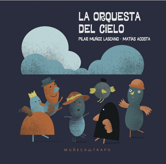 ORQUESTA DEL CIELO (Nuevo) | ACOSTA MUÑOZ LASCANO