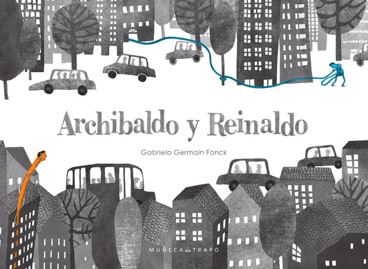 ARCHIBALDO Y REINALDO (Nuevo) | GABRIELA GERMAIN FONCK