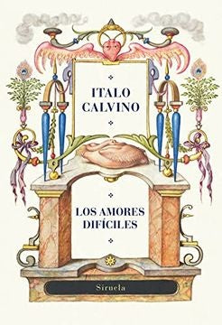 LOS AMORES DIFICILES  | Italo  Calvino