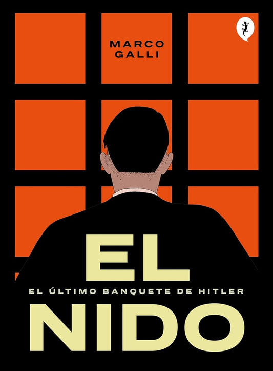 EL NIDO. El ultimo banquete de Hitler | Marco Galli