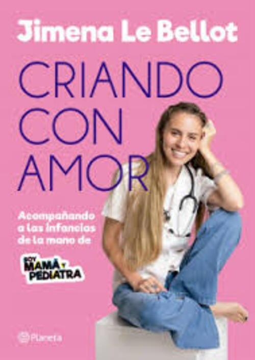 CRIANDO CON AMOR  | Jimena Le Bellot