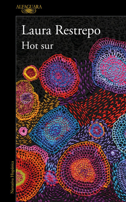 HOT SUR | Laura Restrepo