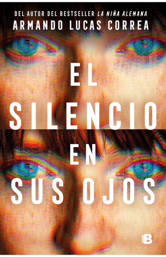 EL SILENCIO EN SUS OJOS | Armando Lucas Correa