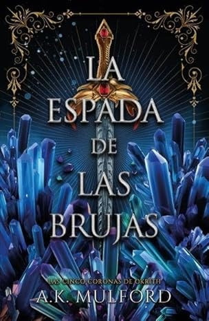 LA ESPADA DE LAS BRUJAS | A. K. Mulford