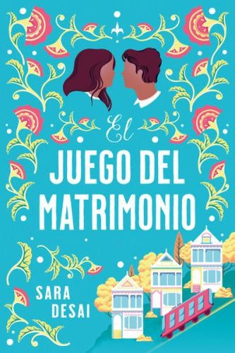 EL JUEGO DEL MATRIMONIO | Sara Desai