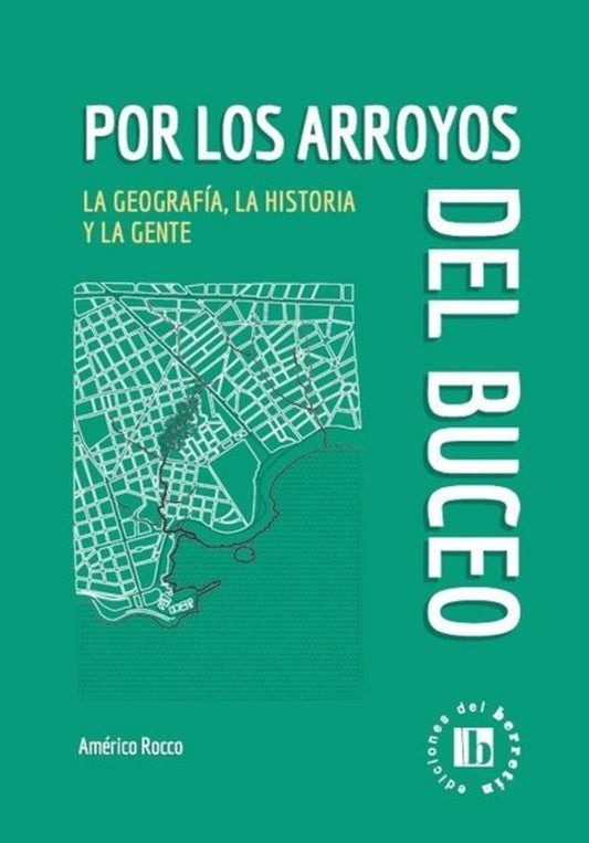 POR LOS ARROYOS DEL BUCEO | Americo  Rocco