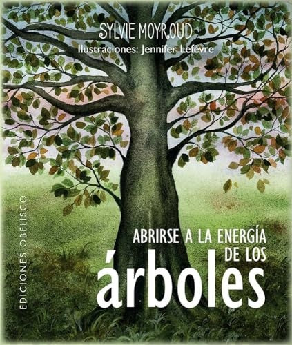 ABRIRSE A LA ENERGÍA DE LOS ÁRBOLES (Nuevo) | SYLVIE MOYROUND