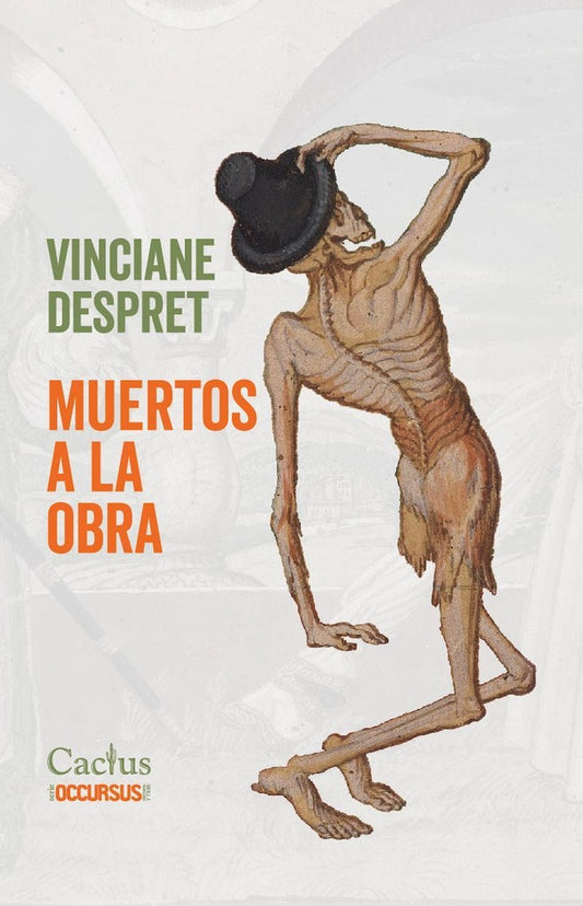MUERTOS A LA OBRA (Nuevo) | VINCIANE DESPRET