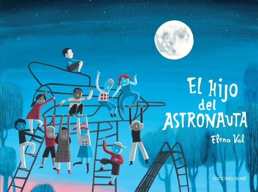 HIJO DEL ASTRONAUTA, EL (Nuevo) | ELENA VAL