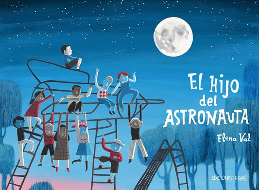 HIJO DEL ASTRONAUTA, EL (Nuevo) | ELENA VAL