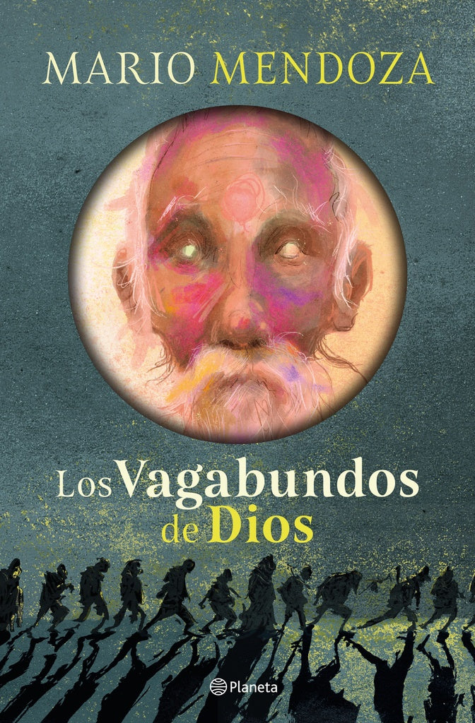 LOS VAGABUNDOS DE DIOS | MARIO MENDOZA