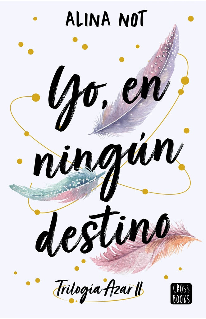 YO, EN NINGUN DESTINO | Alina Not