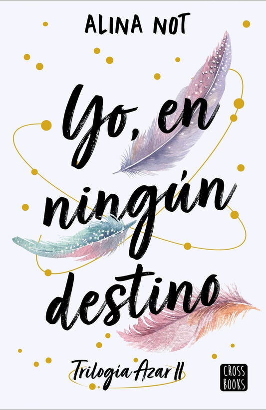 YO, EN NINGUN DESTINO | Alina Not