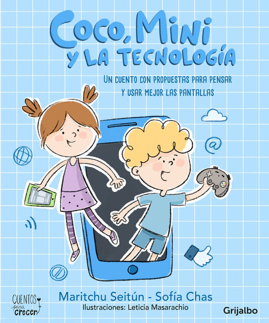 COCO, MINI Y LA TECNOLOGIA | Maritchu Seitún - Sofía Chas