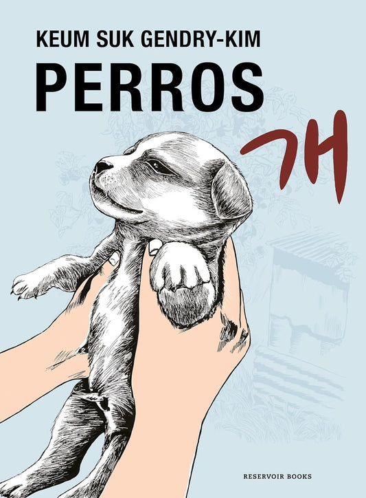 PERROS | Keum Suk Gendry - Kim