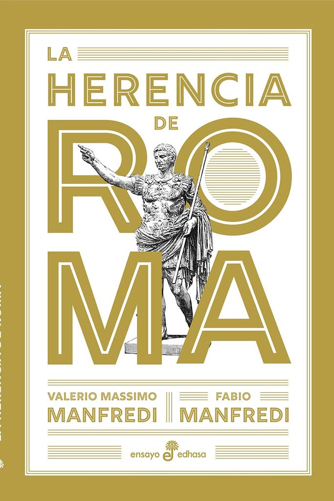 LA HERENCIA DE ROMA | VALERIO MASSIMO MANFREDI  FABIO MANFREDI