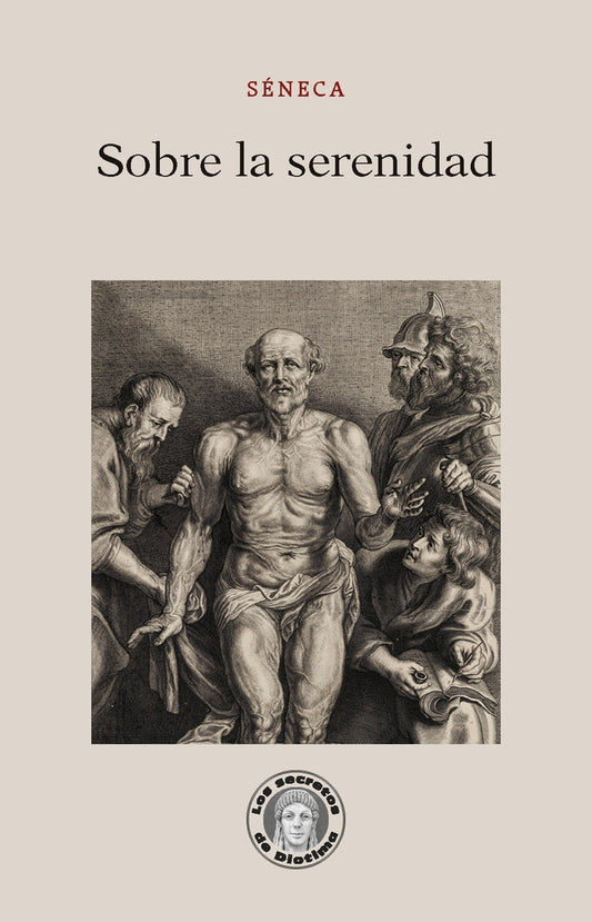 SOBRE LA SERENIDAD (Nuevo) | SÉNECA