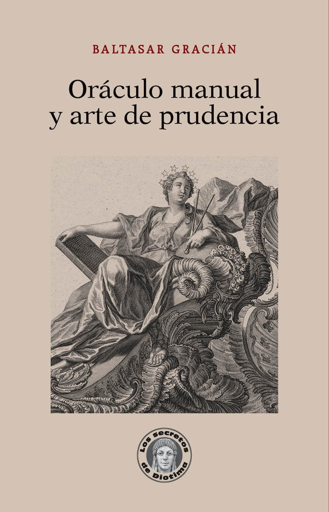 ORÁCULO MANUAL Y ARTE DE PRUDENCIA (Nuevo) | BALTASAR GRACIÁN