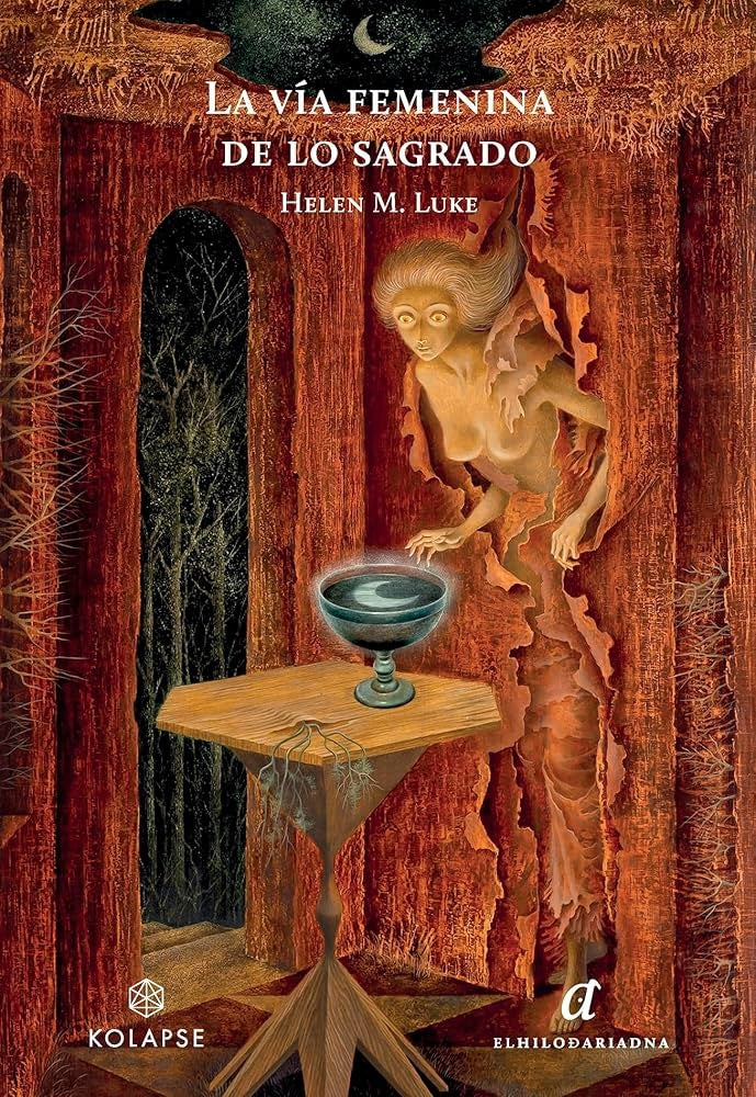 VÍA FEMENINA DE LO SAGRADO, LA (Nuevo) | HELEN M. LUKE