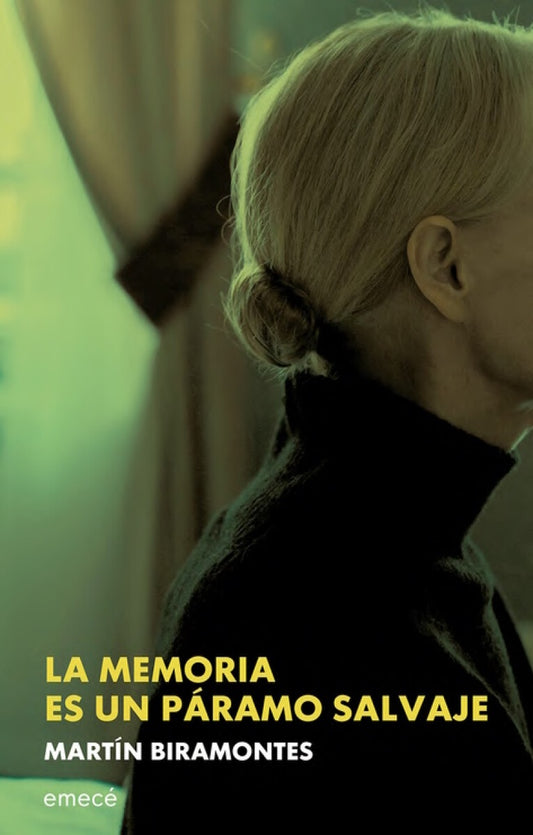 LA MEMORIA ES UN PARAMO SALVAJE | Martin Biramontes
