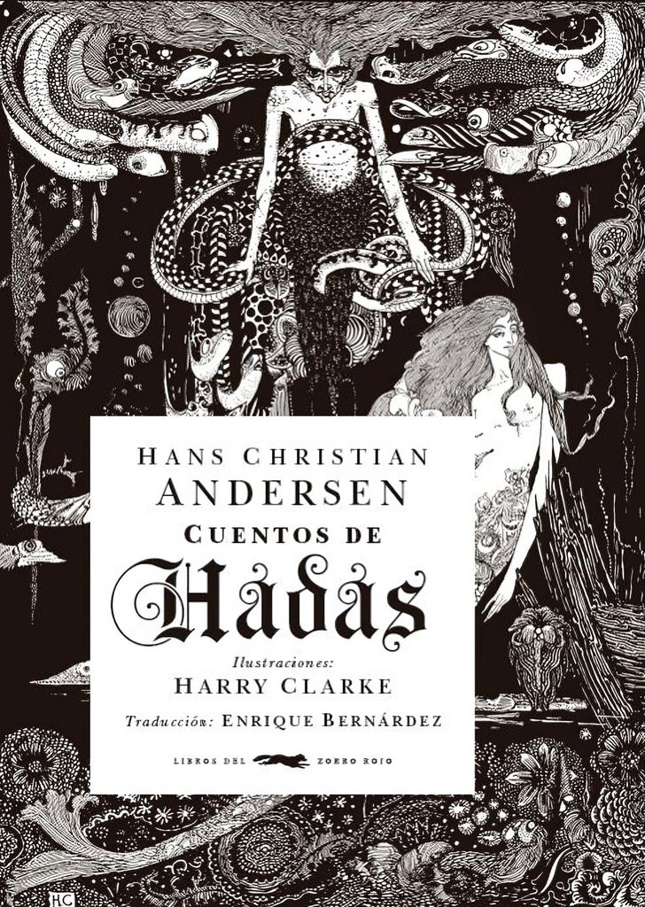 CUENTOS DE HADAS. ANDERSEN (Nuevo) | H. C. ANDERSEN / HARRY CLARKE (ILUS.)