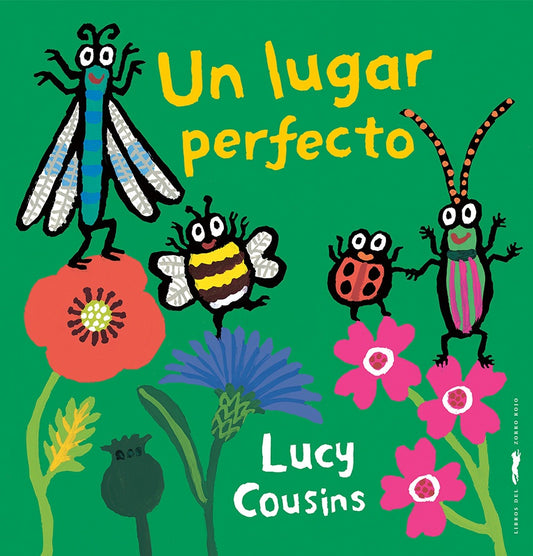 UN LUGAR PERFECTO (Nuevo) | Lucy Cousins