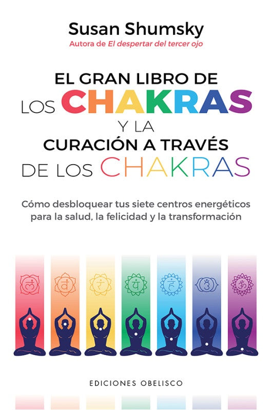 EL GRN LIBRO DE LOS CHAKRAS Y LA CURACION DE LOS CHAKRAS | SUSAN SHUMSKY