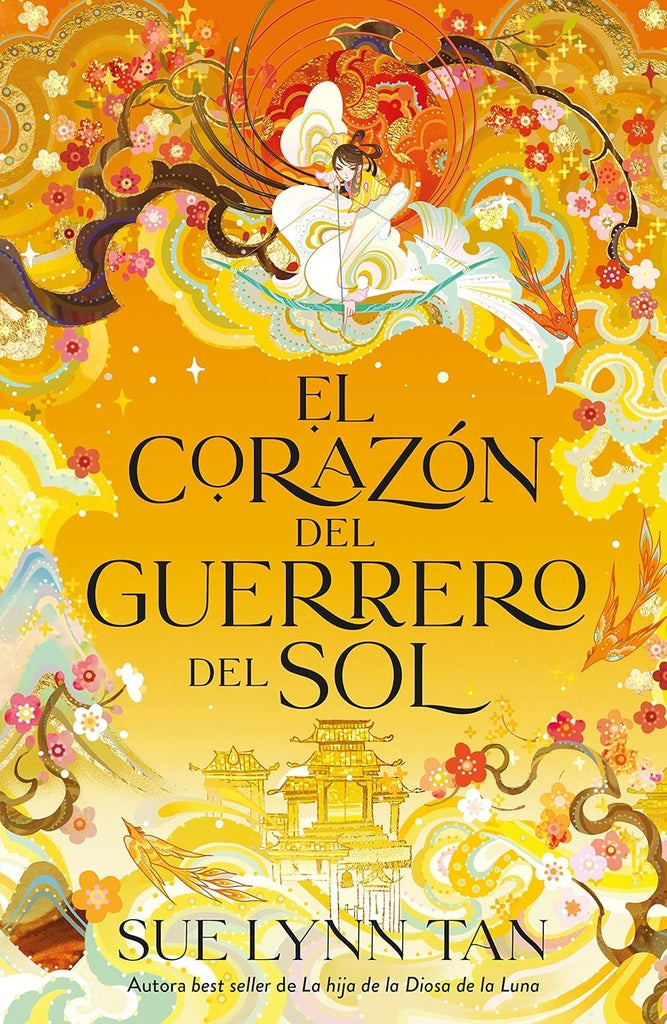 EL CORAZON DEL GUERRERO DEL SOL | Sue Lynn Tan