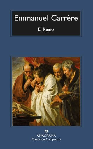 EL REINO | EMMANUEL CARRERE