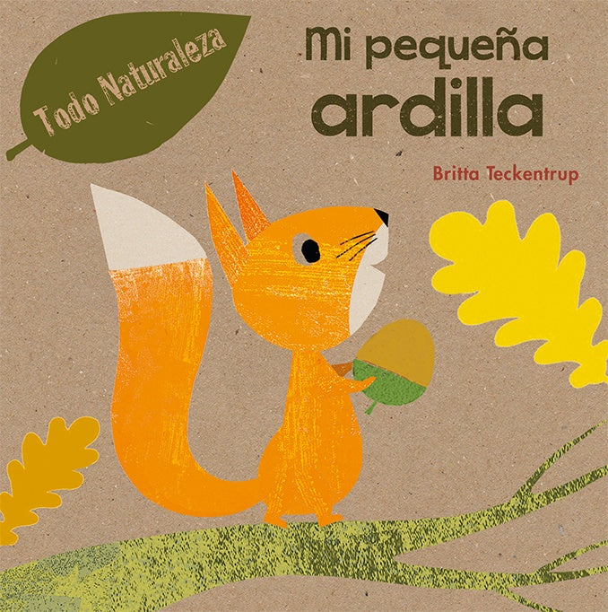 MI PEQUEÑA ARDILLA (Nuevo) | Britta Teckentrup