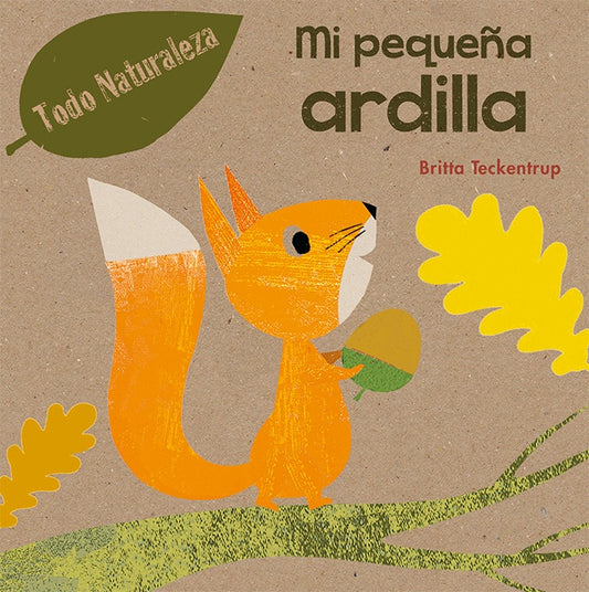 MI PEQUEÑA ARDILLA (Nuevo) | Britta Teckentrup