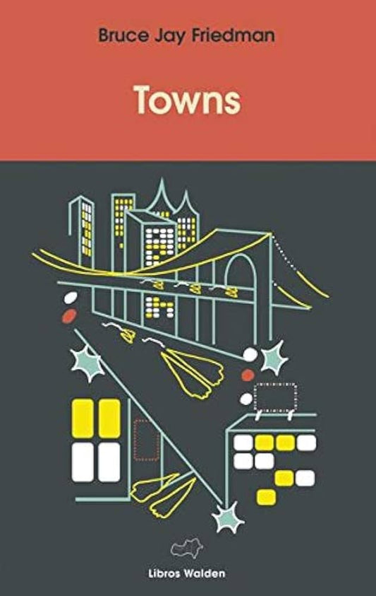 TOWNS (Nuevo) | BRUCE JAY FRIEDMAN