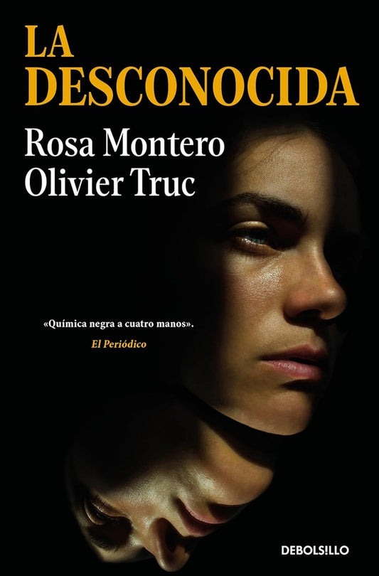 LA DESCONOCIDA | Rosa Montero Olivier Truc