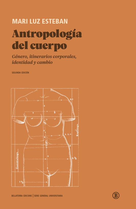 ANTROPOLOGÍA DEL CUERPO (Nuevo) | MARI LUZ ESTEBAN