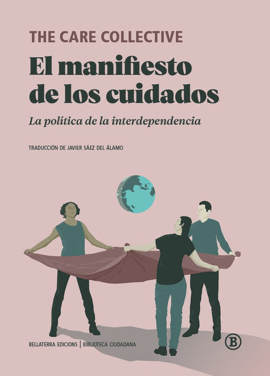 MANIFIESTO DE LOS CUIDADOS, EL (Nuevo) | THE CARE COLLECTIVE